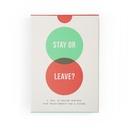 ​Stay or Leave