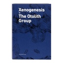 The Otolith Group: Xenogenesis (booklet)