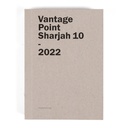 Vantage Point Sharjah 10 (2022)