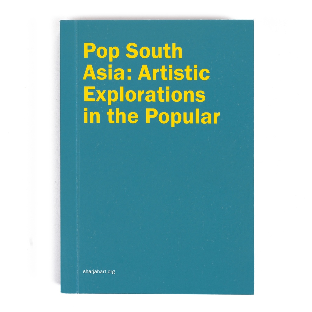 Pop South Asia: Artistic Explorations in the Popular