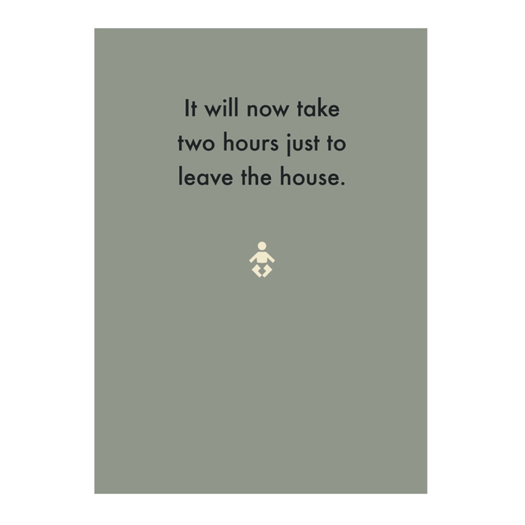 Greeting Card -  It will now take