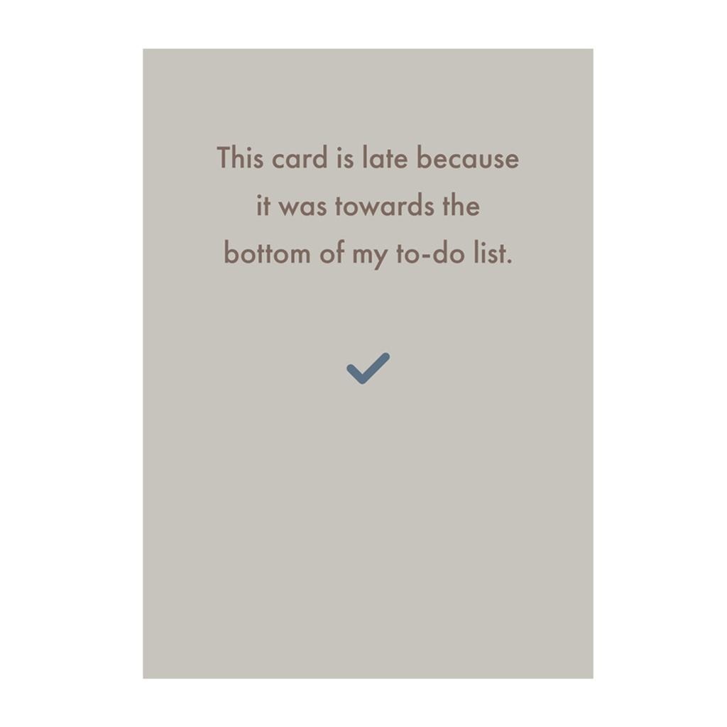 Greeting Card - The card is late