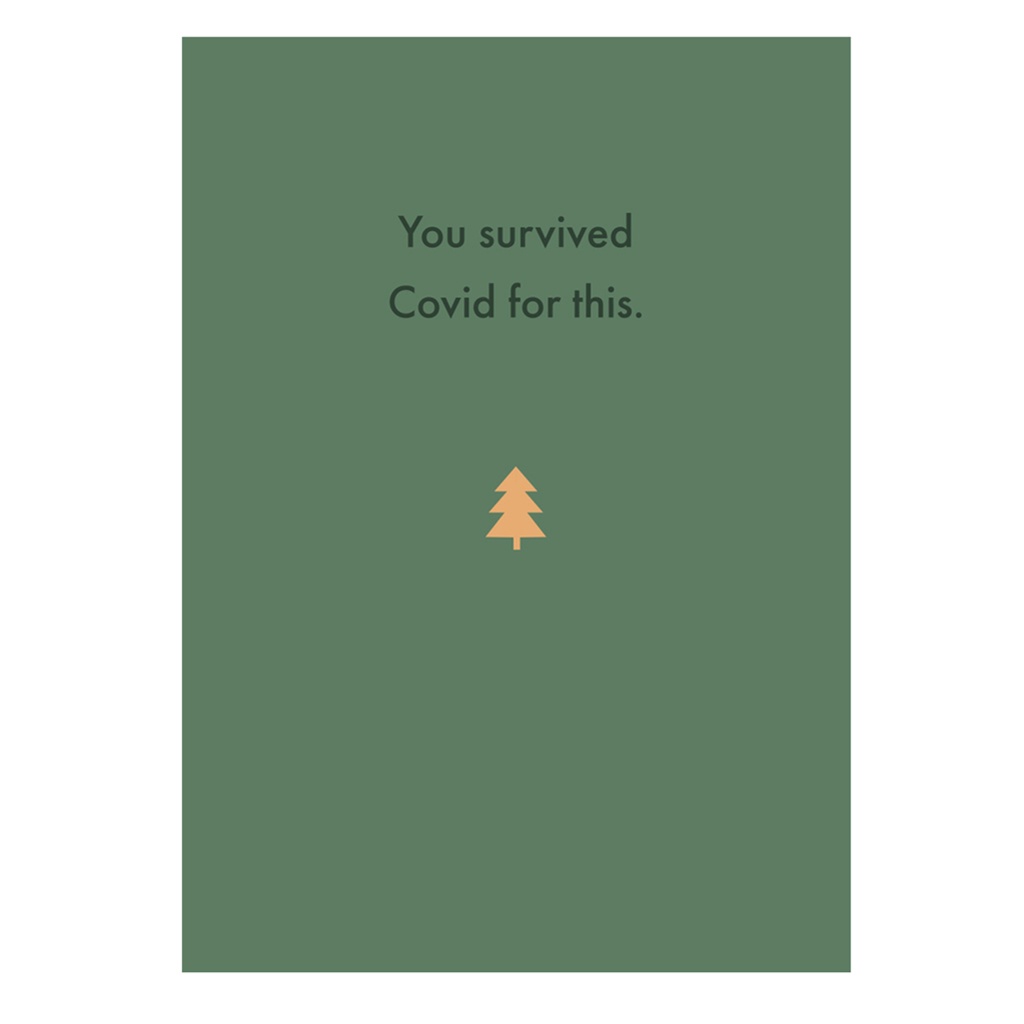 Greeting Card - You survived Covid