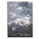 Art in the Age of Anxiety