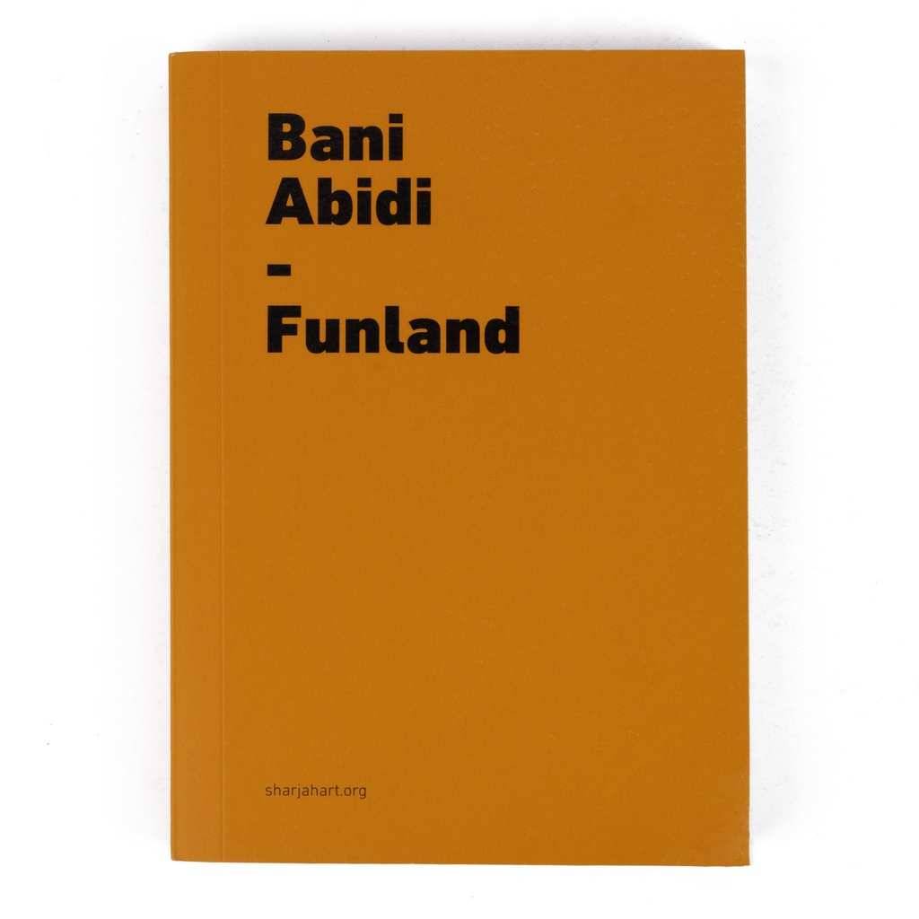 Bani Abidi: Funland (Booklet)