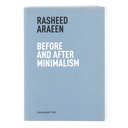 Rasheed Araeen: Before and After Minimalism