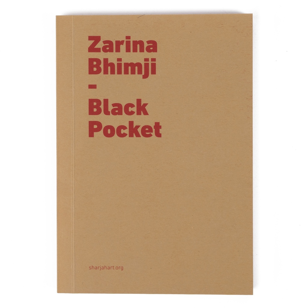 Zarina Bhimji: Black Pocket