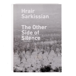 Hrair Sarkissian: The Other Side of Silence (Booklet)