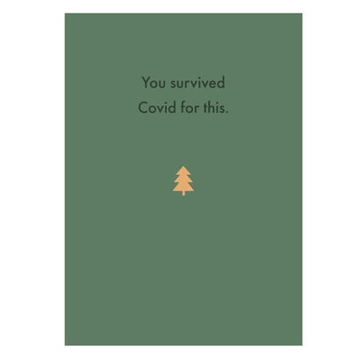 [Deadpan] Greeting Card - You survived Covid
