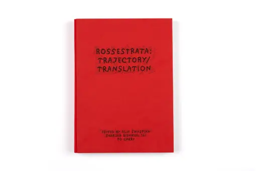 Sharjah Biennial 16: Rossestrata: Trajectory/Translation 