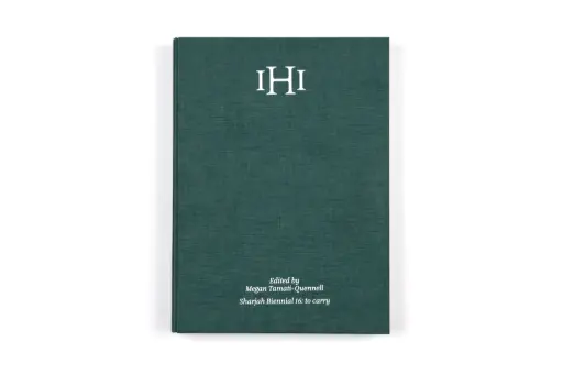 Sharjah Biennial 16: Ihi