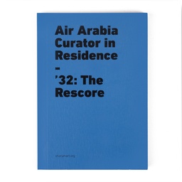Air Arabia Curator in Residence–’32: The Rescore