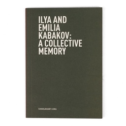 Ilya and Emila Kabakov: A Collective Memory